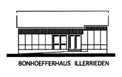 Bonhoefferhaus in Illerrieden Bonhoefferhaus in Illerrieden